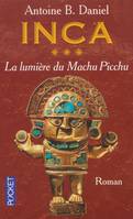 3, Inca - tome 3 La lumière du Machu Picchu