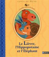 Le lièvre, l'hippopotame et l'éléphant, conte du Niger