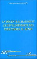 La décentralisation et le développement des territoires au Bénin