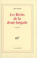 Les Récits de la demi-brigade, [nouvelles]