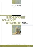 Histoire vivante de la pensée économique, Des crises et des hommes