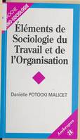Eléments de sociologie du travail et de l'organisation