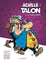 Les impétueuses tribulations d'Achille Talon, 2, Achille Talon (Les Impétueuses tribulations d') - Tome 2 - Achille Talon a su rester simple