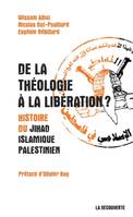 De la théologie à la libération ?, Histoire du Jihad islamique palestinien