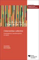 L' intervention collective, Convergences, transformations et enjeux