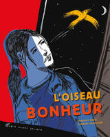 L'oiseau bonheur