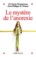 Le Mystère de l'anorexie