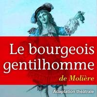 Le bourgeois gentilhomme