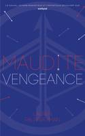 3, Maudit Cupidon - Tome 3 - Maudite Vengeance