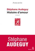 Histoire d'amour, Roman