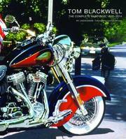 Tom Blackwell The Complete Paintings, 1970-2014 /anglais