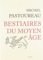 Bestiaires du Moyen-Age.