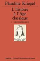 L'histoire à l'âge classique, Jean Mabillon