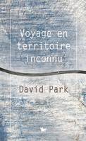 Voyage en territoire inconnu, Roman