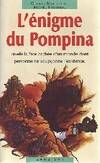 Enigme du pompina (l')