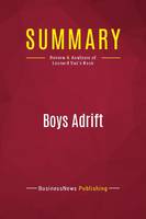 Summary: Boys Adrift, Review and Analysis of Leonard Sax's Book