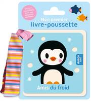 Amis du froid : mon premier livre-poussette