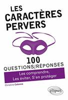 Les caractères pervers