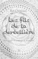 Les fils de la dentellière