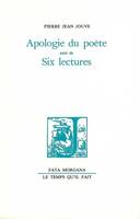 Apologie du poète, suivi de Six lectures