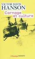 Carnage et culture, Les grandes batailles qui ont fait l'occident