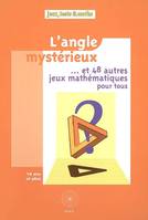 ANGLE MYSTERIEUX