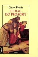 Le Bal du proscrit, roman