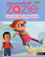 Mademoiselle Zazie: Sauvetage impossible