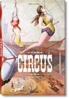 The Circus. 1870s-1950s, 1870s-1950s