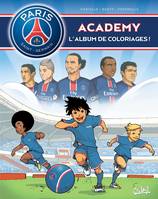 2, Paris Saint-Germain Academy - Album de coloriages T02