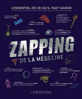 Le Zapping de la médecine