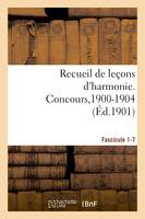 Recueil des leçons d'harmonie, concours pour les emplois de chef et sous-chef de musique,1900-1904, Fascicule 1-7. Auguste Chapuis