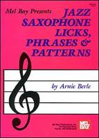 Jazz Saxophone Licks, Phrases and Patterns