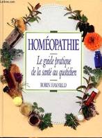 Homéopathie: Le guide pratique de la santé au quotidien [Hardcover] Hayfield, Robin and Corvin-Thilloy, Elina, le guide pratique de la santé au quotidien