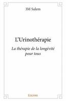 L'urinothérapie, La thérapie de la longévité pour tous