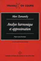 Analyse harmonique et approximation