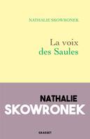 La voix des Saules