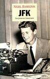 1, Une jeunesse insouciante, JFK. Une jeunesse insouciante