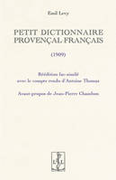 PETIT DICTIONNAIRE PROVENCAL-FRANCAIS : EDITION FAC-SIMILE