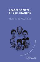 Leader sociétal en 200 citations