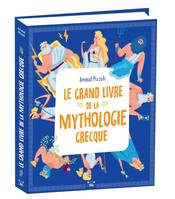 Mon gros livre Le grand livre de la Mythologie grecque