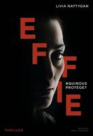 Effie, #QuiNousProtège