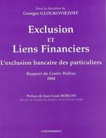 EXCLUSION ET LIENS FINANCIERS