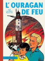 La collection Lefranc, Lefranc - L' Ouragan de feu