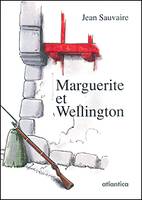 Marguerite et Wellington - roman historique, roman historique