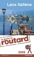 Guide du Routard Lacs Italiens 2009