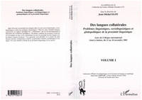 Des langues collatérales, Problèmes linguistiques, sociolinguistiques et glottopolitiques de la proximité linguistique - Volume 1