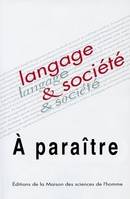 Langage et société, n°145/septembre 2013, Enjeux sociaux des mouvements de revitalisation linguistique