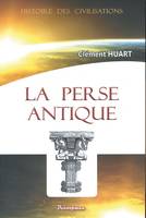 La perse antique et la civilisation iranienne