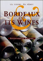 Bordeaux and its Wines (17th Edition) , classified in order of merit within each commune